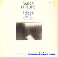 Barre Phillips, Three Day Moon, ECM, ECM 1123