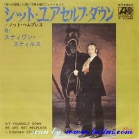 Stephen Stills, Sit Yourself Down, We Are Not Helpless, Atlantic, P-1034A