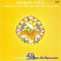 Popol Vuh, Hosianna Mantra, In Den Garten Pharaos, Glaxies, GLX 9018