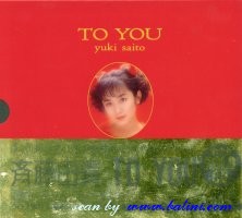 Yuki Saito, To you, Pony-Canyon, D30A0413