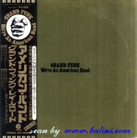 Grand Funk Railroad, We re an American Band, Capitol, ECP-80857