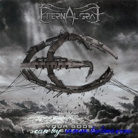 Eternal Gray, Your Gods, My Enemies, SeasonMist, SOM 249